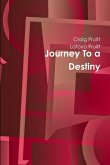 Journey To a Destiny