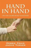 Hand in Hand: On the glory road together