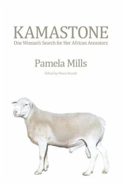 Kamastone: One Woman's Search for Her African Ancestors (a memoir) - Mills, Pamela