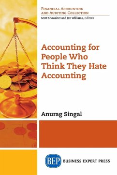 Accounting for People Who Think They Hate Accounting - Singal, Anurag