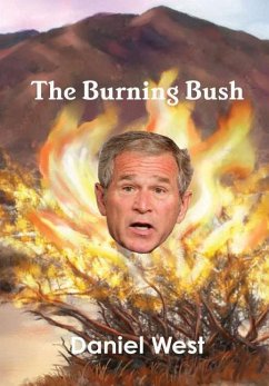 The Burning Bush - West, Daniel