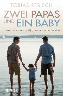 Zwei Papas und ein Baby (eBook, ePUB) - Rebisch, Tobias