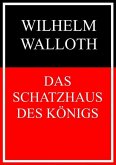 Das Schatzhaus des Königs (eBook, ePUB) Das Schatzhaus des Königs (eBook, ePUB)