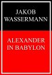 Alexander in Babylon (eBook, ePUB) - Bild 1