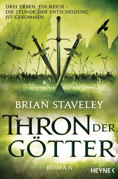 Thron der Götter / Thron Bd.3 (eBook, ePUB) - Staveley, Brian