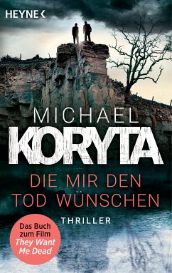 Die mir den Tod wünschen (eBook, ePUB) - Koryta, Michael