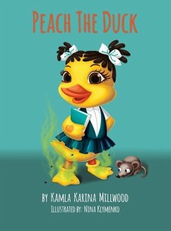 Peach the Duck - Millwood, Kamla Karina