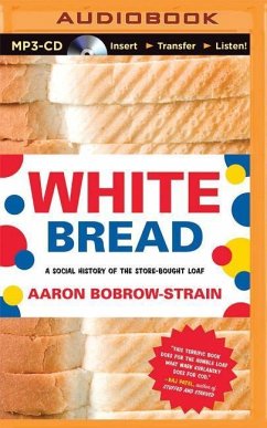 White Bread - Bobrow-Strain, Aaron