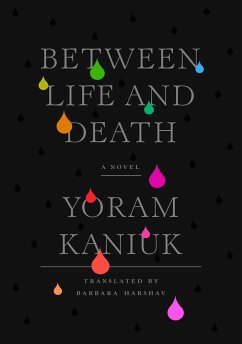 Between Life and Death - Kaniuk, Yoram