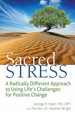 Sacred Stress - Faller, LMFT George R.; Wright, The Rev. Heather