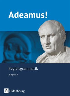 Adeamus! - Ausgabe A - Latein als 2. Fremdsprache - Schölzel, Melanie;Holzhausen, Jens;Seelentag, Sabine