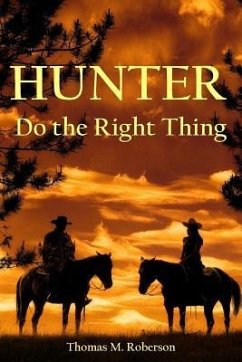 Hunter: Do the Right Thing - Roberson, Thomas M.