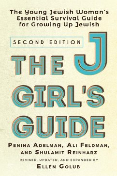 The JGirl's Guide - Golub, Ellen; Adelman, Penina; Feldman, Ali