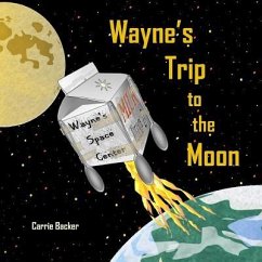 Wayne's Trip to the Moon - Backer, Carrie