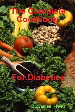 The Complete Cookbook for Diabetics - Hewitt, James