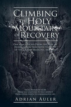 Climbing the Holy Mountain of Recovery - Auler, Adrian