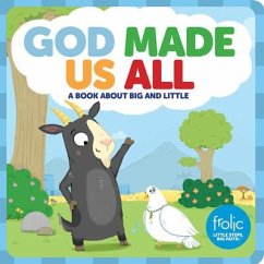 God Made Us All: A Book about Big and Little - Hilton, Jennifer; Mccurry, Kristen