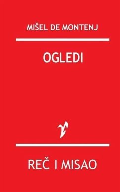 Ogledi - Montenj, Misel De