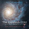 The Luminous Child-A Tale of Myth,... - Bild 1