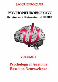Psychoneurobiology Origins and extension of EMDR (eBook, ePUB)