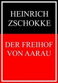 Der Freihof von Aarau (eBook, ePUB)
