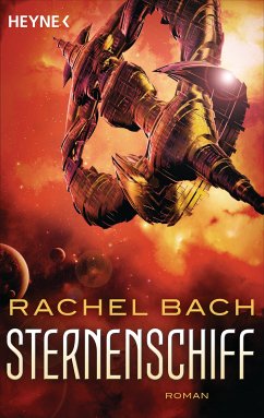 Sternenschiff / Die Paradox-Saga Bd.1 (eBook, ePUB) - Bach, Rachel