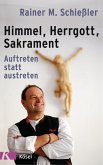 Himmel - Herrgott - Sakrament (eBook, ePUB)