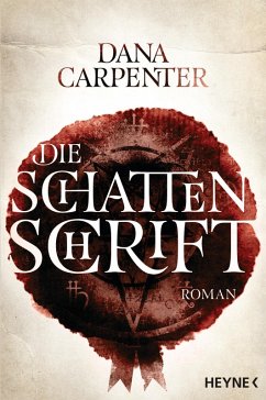 Die Schattenschrift (eBook, ePUB) - Carpenter, Dana