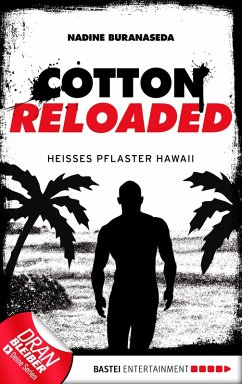 Heißes Pflaster Hawaii / Cotton Reloaded Bd.41 (eBook, ePUB) - Buranaseda, Nadine
