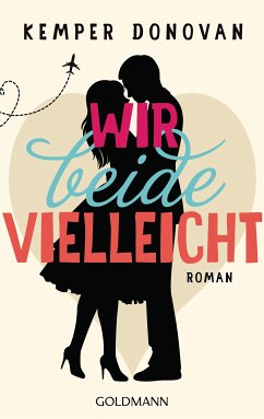 Wir beide, vielleicht (eBook, ePUB) - Donovan, Kemper