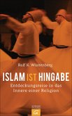 Islam ist Hingabe (eBook, ePUB)