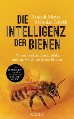 Die Intelligenz der Bienen (eBook, ePUB) - Menzel, Randolf; Eckoldt, Matthias