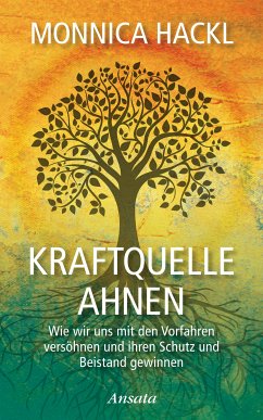 Kraftquelle Ahnen (eBook, ePUB) - Hackl, Monnica