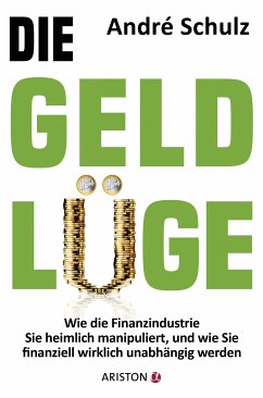 Die Geldlüge (eBook, ePUB) - andré schulz verlag