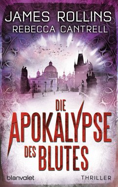 Die Apokalypse des Blutes / Erin Granger Bd.3 (eBook, ePUB) - Rollins, James; Cantrell, Rebecca