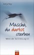Mascha, du darfst sterben (eBook, ePUB) - Bild 1