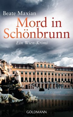 Mord in Schönbrunn / Sarah Pauli Bd.6 (eBook, ePUB) - Maxian, Beate