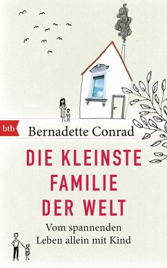 Die kleinste Familie der Welt (eBook, ePUB) - Conrad, Bernadette