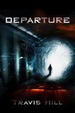 Departure (Arrival, #1) (eBook, ePUB)
