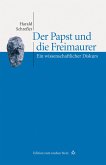 Der Papst und die Freimaurer (eBook, ePUB)