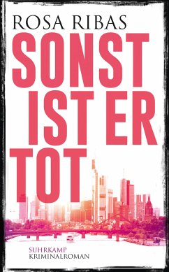 Sonst ist er tot (eBook, ePUB) - Ribas, Rosa