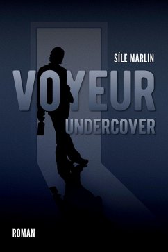 Voyeur Undercover (eBook, ePUB) - Marlin, Síle