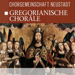 Gregorianische Choräle - Chorgemeinschaft Neustadt