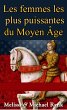 Les femmes les plus puissantes du Moyen... - Bild 1