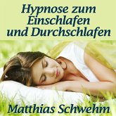 Hypnose zum Einschlafen und Durchschlafen (MP3-Download)