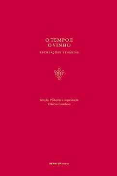 O tempo e o vinho (eBook, ePUB)