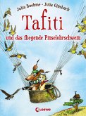 Tafiti und das fliegende Pinselohrschwein / Tafiti Bd.2 (eBook, ePUB)