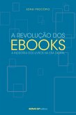 A revolução dos Ebooks (eBook, ePUB)