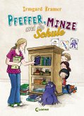 Pfeffer, Minze und die Schule (eBook, ePUB)