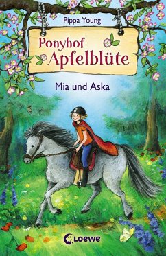 Mia und Aska / Ponyhof Apfelblüte Bd.5 (eBook, ePUB) - Young, Pippa
